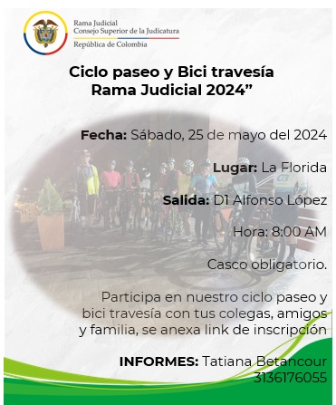 25 de mayo - Ciclo paseo y Bici Travesía Rama Judicial 2024