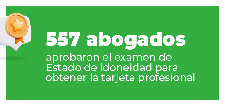 557 abogados aprobaron el examen de Estado de idoneidad para obtener la tarjeta profesional