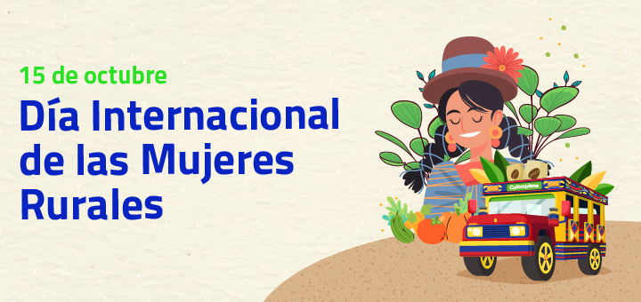 Día Internacional de las Mujeres Rurales