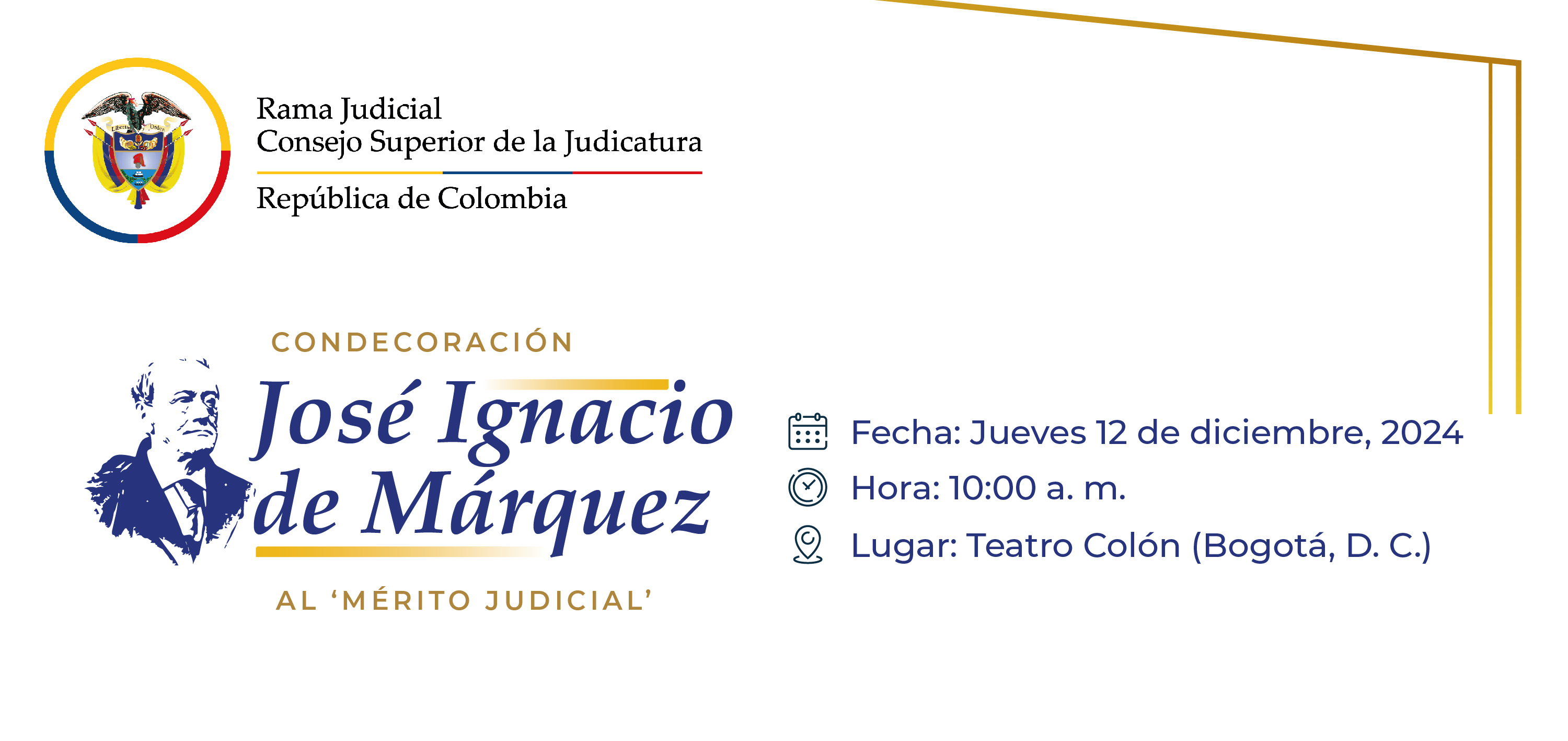 Consejo Superior de la Judicatura realizará la 54ª Condecoración José Ignacio de Márquez al ‘Mérito Judicial’