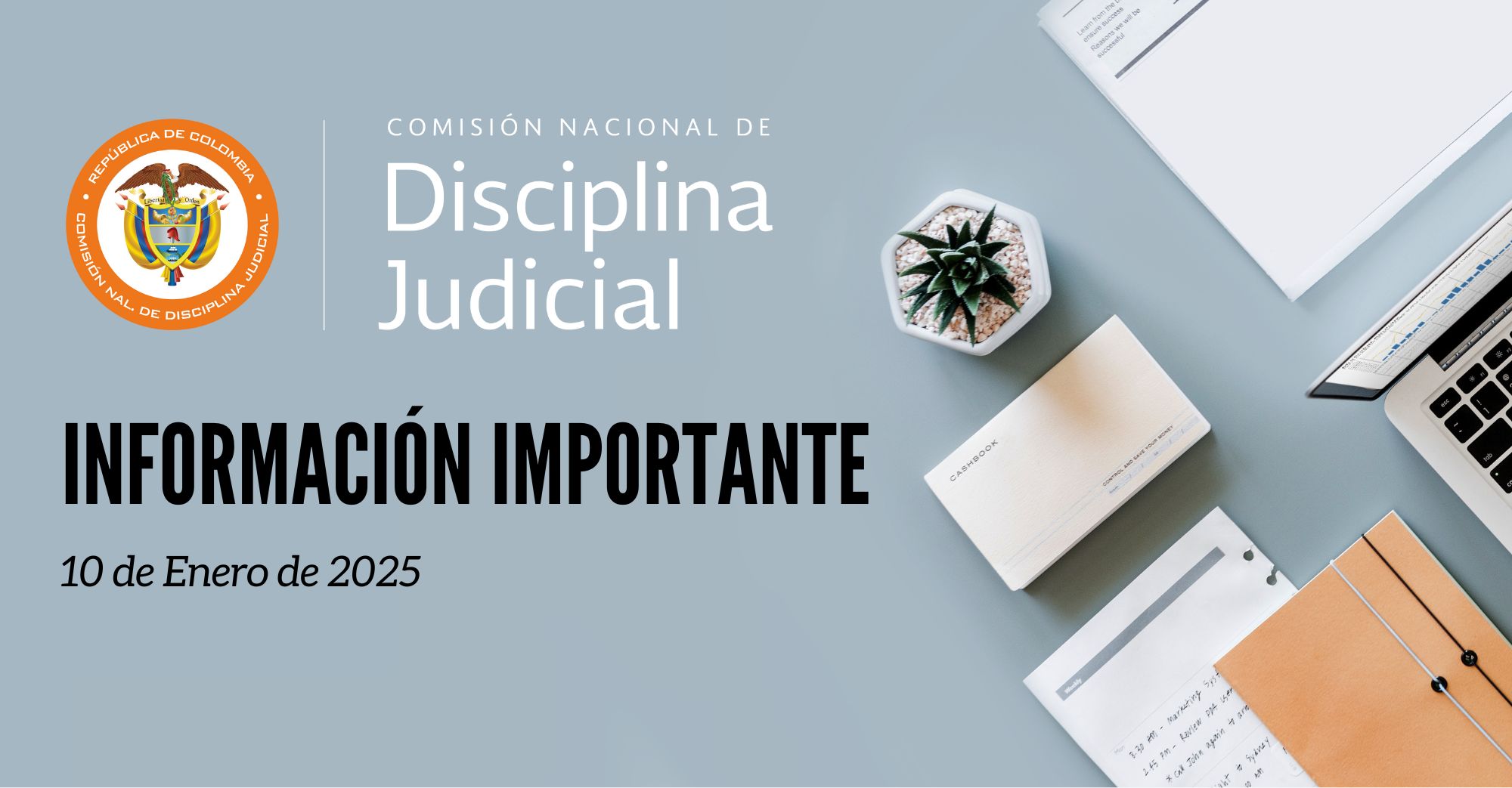 Se suspenden términos judiciales desde el 13 al 15 de Enero de 2025.