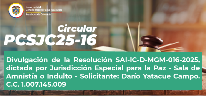 Circulares Consejo Superior de la Judicatura 2025