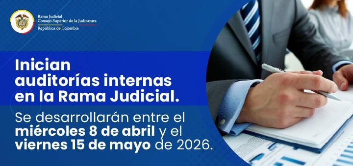Inician auditorías internas en la Rama Judicial