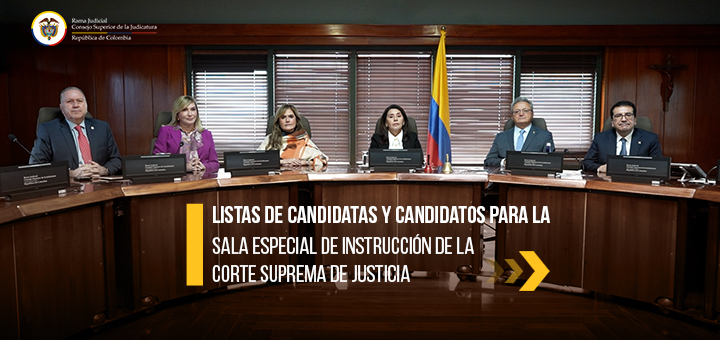 Consejo Superior de la Judicatura conforma lista de candidatas y candidatos para magistrados y magistradas en la Sala Especial de Instrucción de la Corte Suprema de Justicia