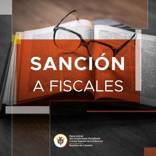 Sala Jurisdiccional Disciplinaria confirma sanción contra Fiscal de Santander, resaltando la perspectiva de género